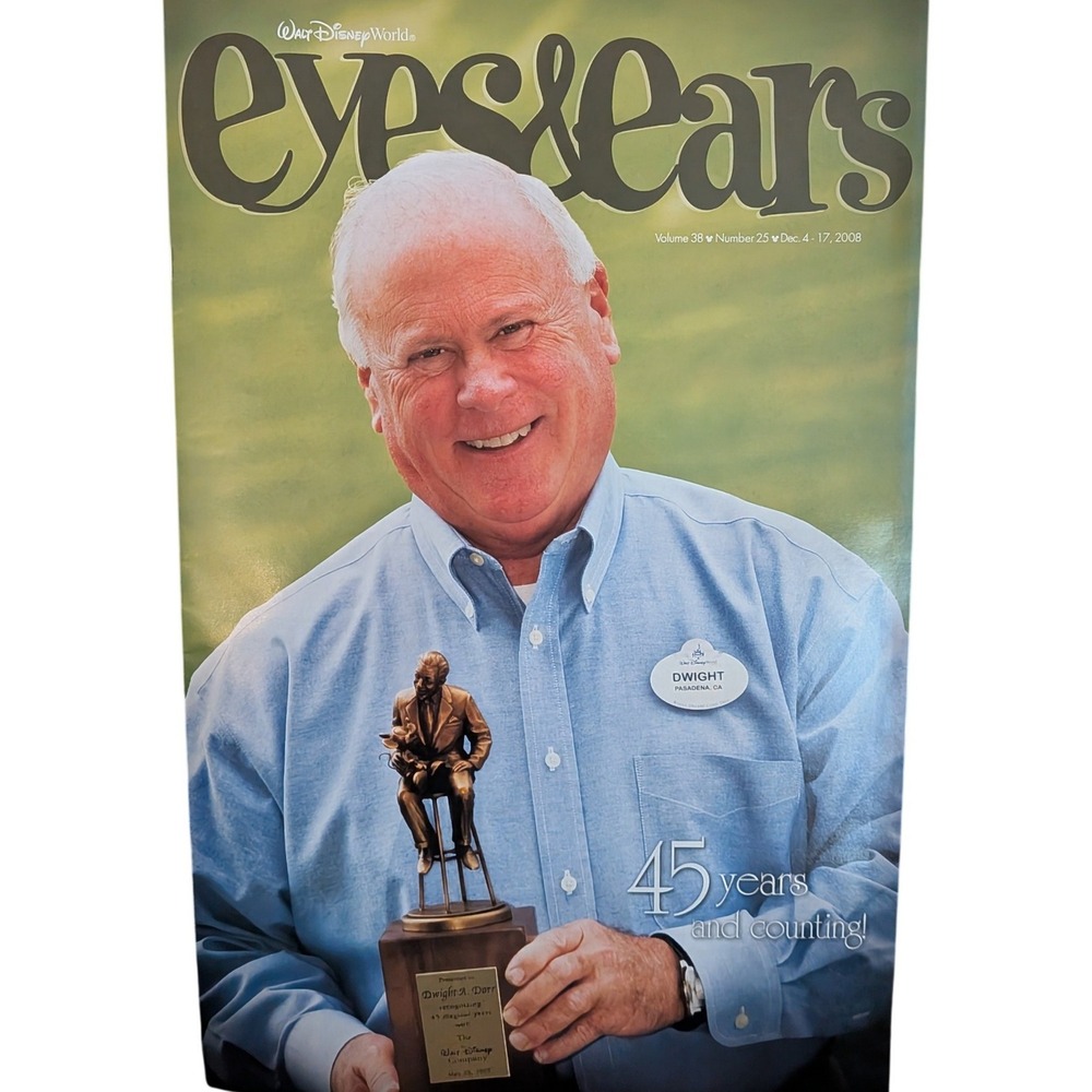 Walt Disney World Eyes‎ & Ears Magazine #38 No 25 Dec 2008 Dwight Dorr 45 Years